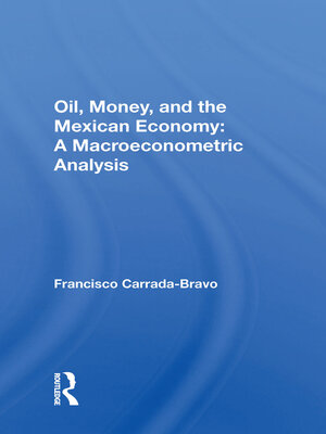 cover image of Oil, Money, and the Mexican Economy